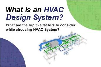 HVAC Design System: Factors to Choosing HVAC System