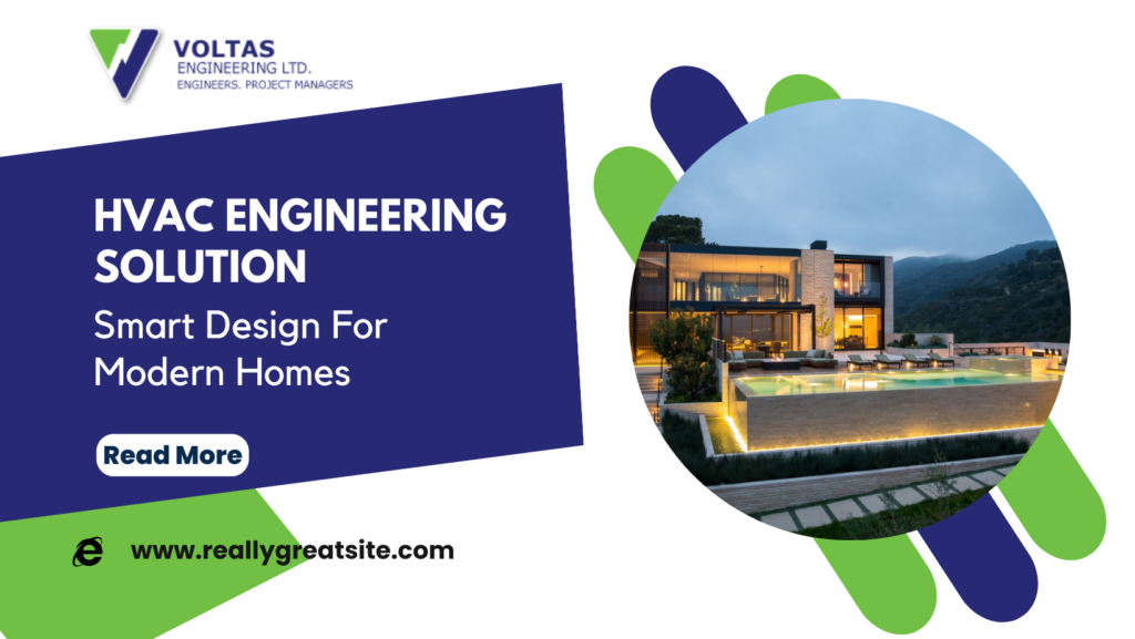 HVAC Engineering Solution: Smart Design For Modern Homes